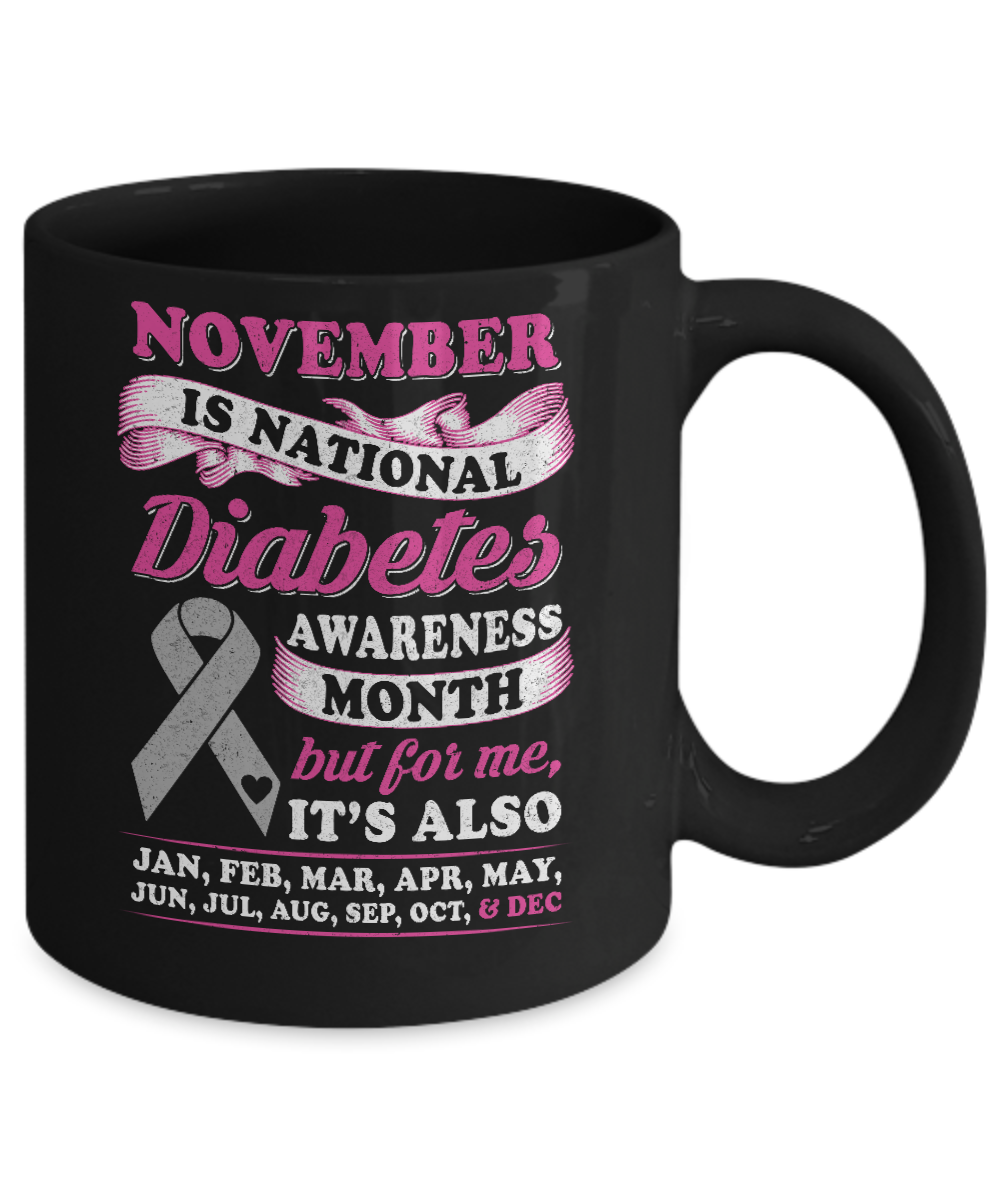 November Is National Diabetes Awareness Month Mug Coffee Mug | Teecentury.com