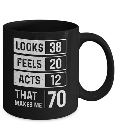 1952 70th Years Old Birthday Looks Feels Acts Make Me 70th Mug Coffee Mug | Teecentury.com