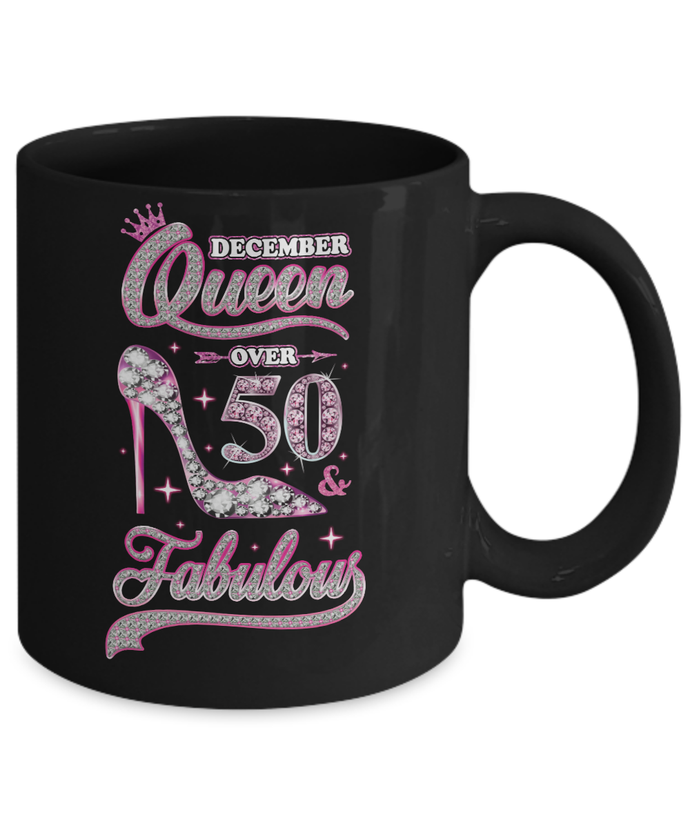 December Queen 50 And Fabulous 1972 50th Years Old Birthday Mug Coffee Mug | Teecentury.com