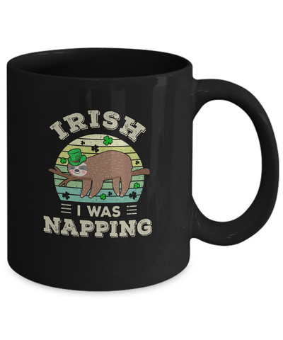 Saint Patrick's Day Irish I Was Napping Sloth For Kids Mug Coffee Mug | Teecentury.com