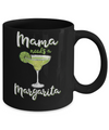 Mama Needs a Margarita Mother's Day Gift Mug Coffee Mug | Teecentury.com