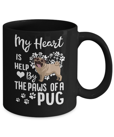 My Heart Is Held By The Paws Of A Pug Lover Mug Coffee Mug | Teecentury.com