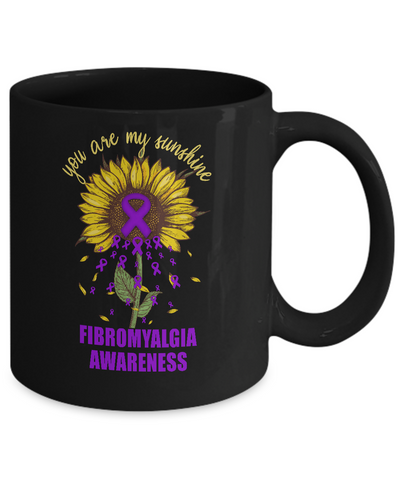 You Are My Sunshine Fibromyalgia Awareness Mug Coffee Mug | Teecentury.com