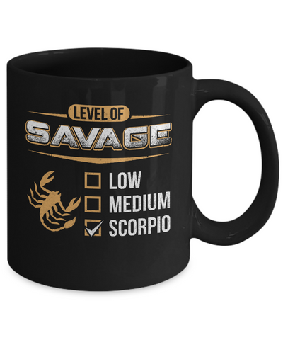Level Of Savage Scorpio Mug Coffee Mug | Teecentury.com