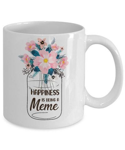 Happiness Is Being Meme Life Flower Meme Gifts Mug Coffee Mug | Teecentury.com