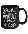 Rockin The Pit bull Mom Life Mug Coffee Mug | Teecentury.com