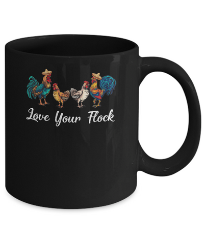 Love Your Flock Chicken Lover Funny Farmer Mug Coffee Mug | Teecentury.com