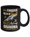 My Fingers May Be Small But I Can Still Wrap Grandma Youth Mug Coffee Mug | Teecentury.com