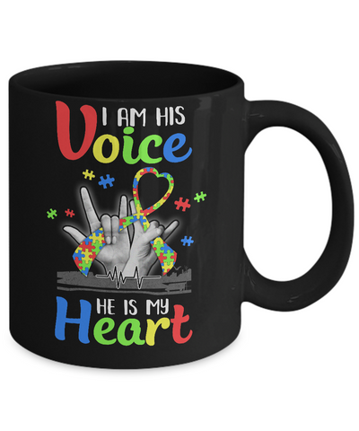 I'm His Voice He Is My Heart Autism Awareness Mug Coffee Mug | Teecentury.com
