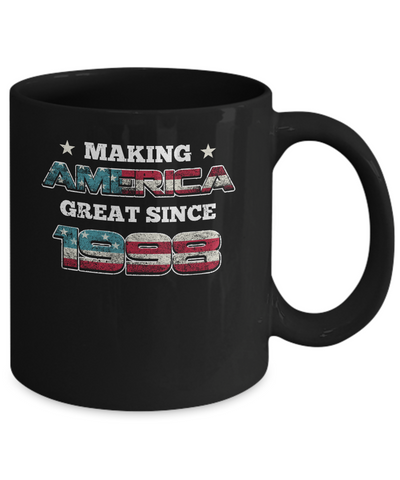 Making America Great Since 1998 24th Birthday Mug Coffee Mug | Teecentury.com