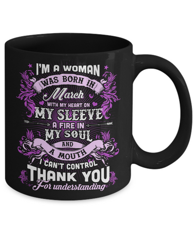 I'm A Woman Was Born In March With My Heart Birthday Mug Coffee Mug | Teecentury.com