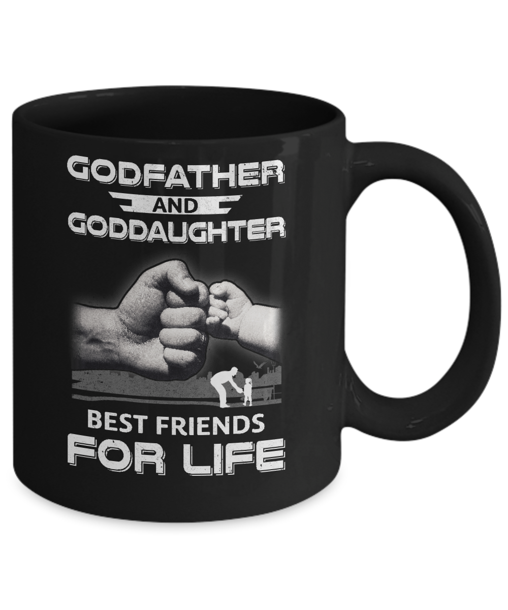 God-Father God-Daughter Best Friends For Life Fathers Day Mug Coffee Mug | Teecentury.com