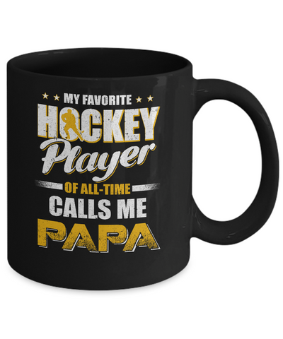 My Favorite Hockey Player Calls Me Papa Hockey Mug Coffee Mug | Teecentury.com