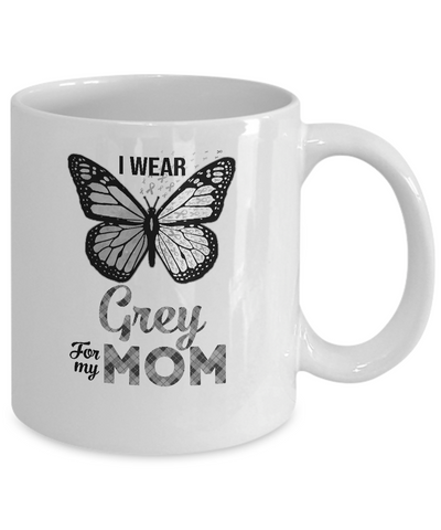 I Wear Grey For My Mom Butterfly Brain Cancer Awareness Mug Coffee Mug | Teecentury.com