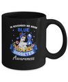 In November We Wear Blue Diabetes Awareness Support Gifts Mug Coffee Mug | Teecentury.com