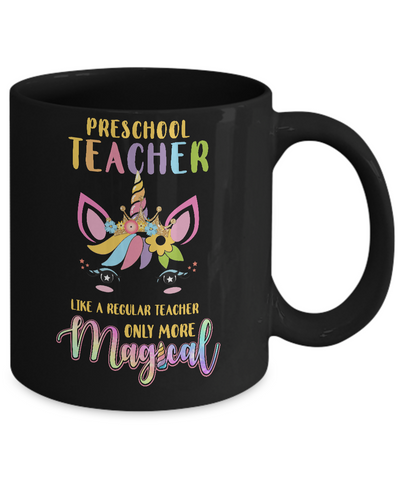 Preschool Teacher Cute Magical Unicorn Gift Mug Coffee Mug | Teecentury.com