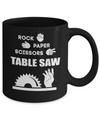 Rock Paper Scissors Table Saw Shirt Carpenter Mug Coffee Mug | Teecentury.com