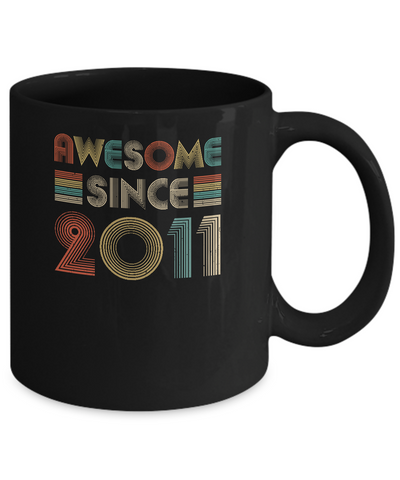 Awesome Since 2011 11th Birthday Gifts Mug Coffee Mug | Teecentury.com