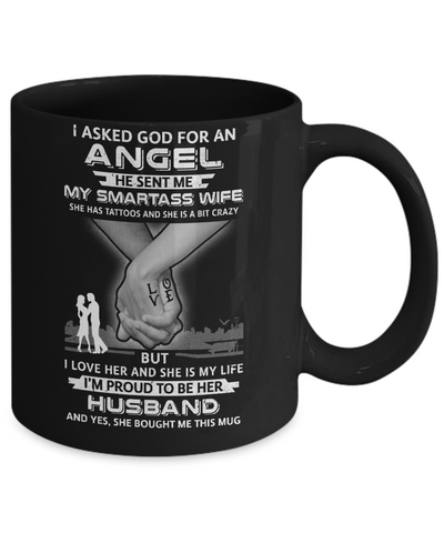 I Asked God For An Angel He Sent Me My Wife Tattoos Husband Mug Coffee Mug | Teecentury.com