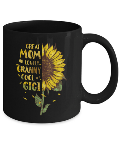 Sunflower Great Mom Lovely Granny Cool Gigi Mothers Day Mug Coffee Mug | Teecentury.com