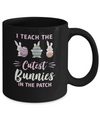 Cute Easter Teachers I Teach The Cutest Bunnies Mug Coffee Mug | Teecentury.com