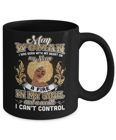I'm A May Woman Funny Birthday Mug Coffee Mug | Teecentury.com