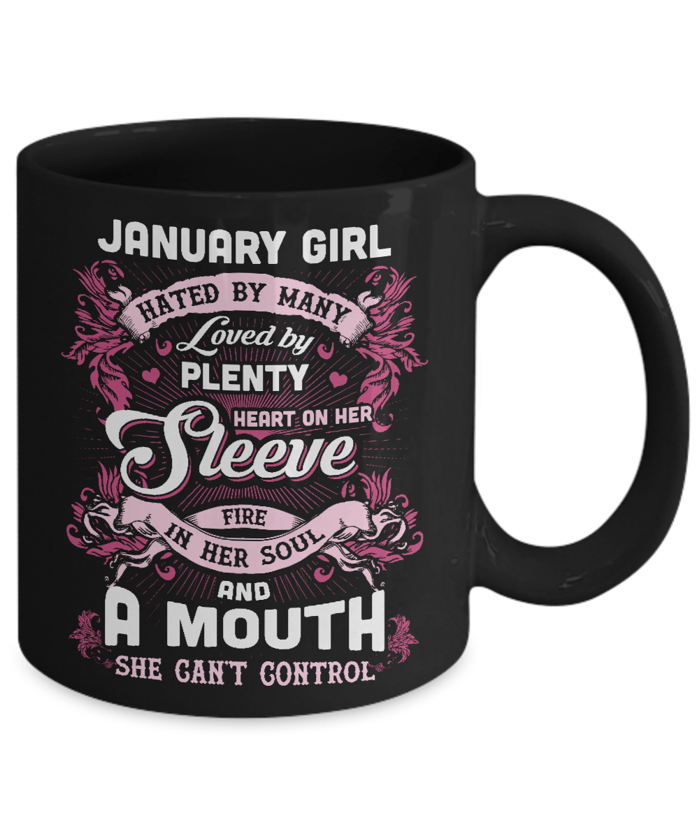 January Girl Hated By Many Loved By Plenty Heart On Her Sleeve Mug Coffee Mug | Teecentury.com