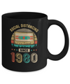 Social Distancing Since 1980 My 42th Birthday Quarantine Mug Coffee Mug | Teecentury.com