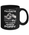 My Favorite Tiny Human Calls Me Poppy Mug Coffee Mug | Teecentury.com