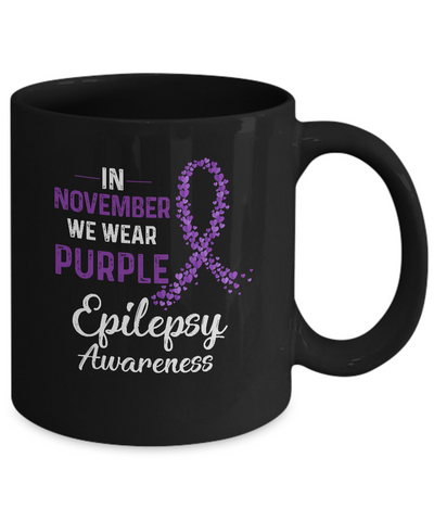 In November We Wear Purple Epilepsy Awareness Mug Coffee Mug | Teecentury.com