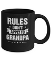 Grandfather Rules Don't Apply To Grandpa Mug Coffee Mug | Teecentury.com