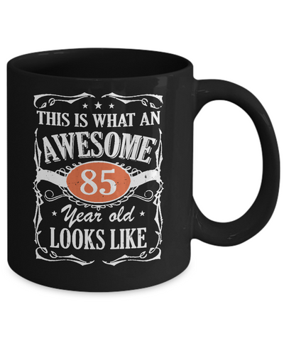 Vintage This Is What An Awesome 85 Year Old 1937 Birthday Mug Coffee Mug | Teecentury.com