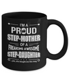 I'm A Proud Step-Mom Of Awesome Step-Daughter Mothers Day Mug Coffee Mug | Teecentury.com