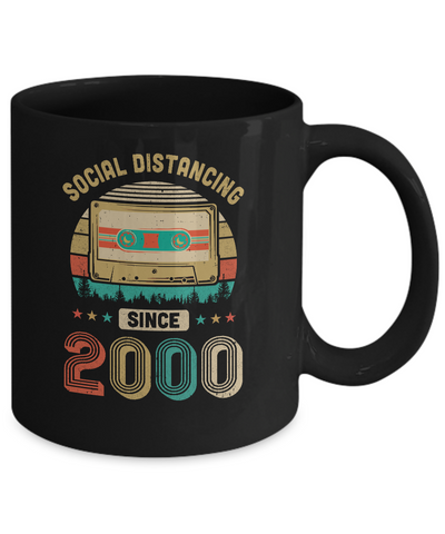 Social Distancing Since 2000 My 22th Birthday Quarantine Mug Coffee Mug | Teecentury.com