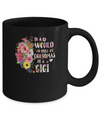 In A World Full Of Grandmas Be A Gigi Gifts Floral Flower Mug Coffee Mug | Teecentury.com