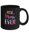 Best Mimi Ever Cute Funny Mothers Day Gift Mug Coffee Mug | Teecentury.com