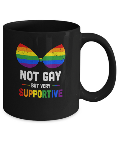 Not Gay But Very Supportive LGBT Straight Bra Mug Coffee Mug | Teecentury.com