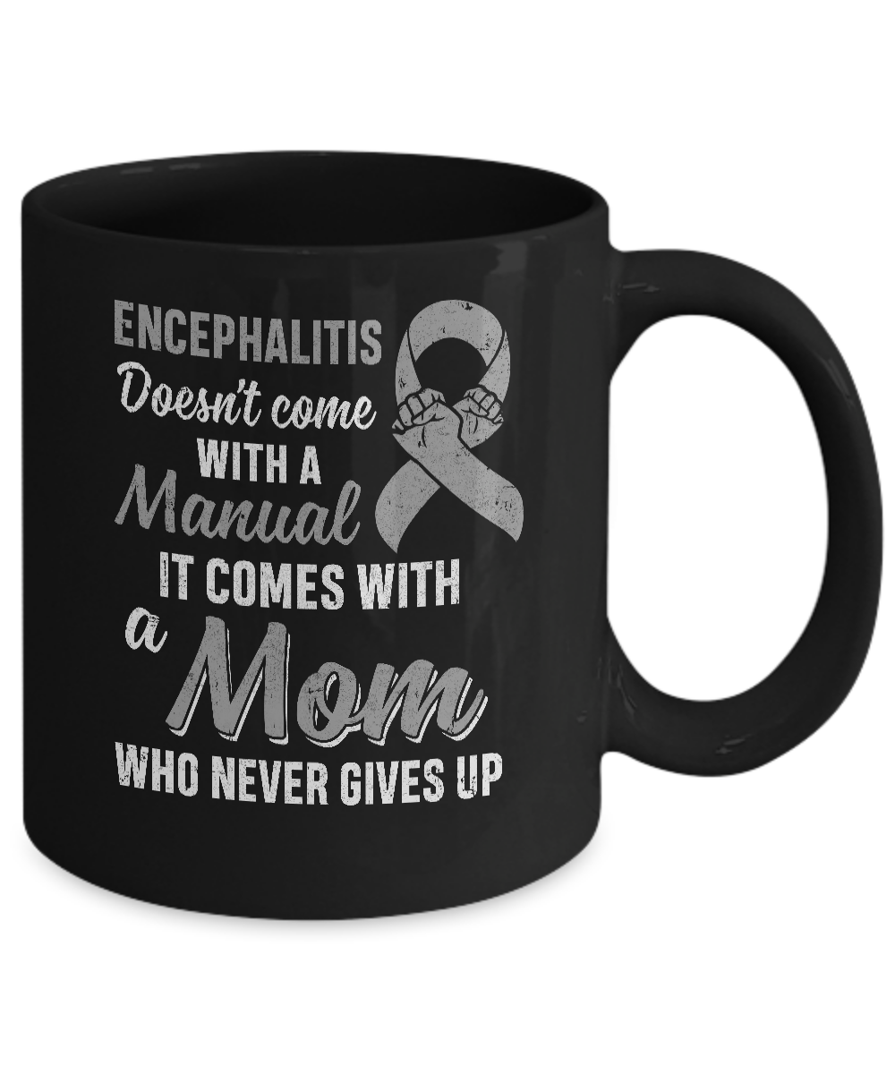 Encephalitis Awareness Mom Warrior Gifts Mug Coffee Mug | Teecentury.com