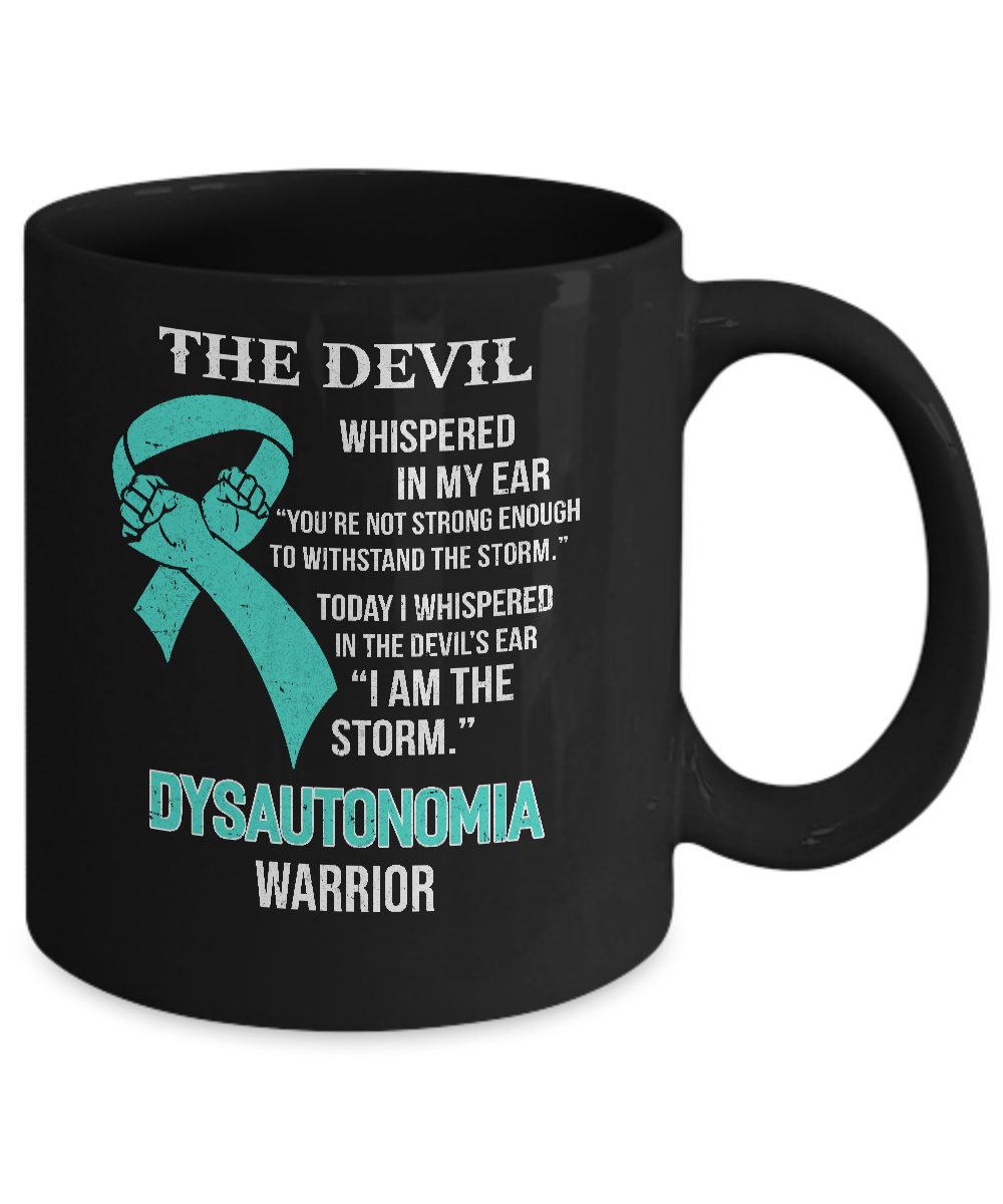 I Am The Storm Support Dysautonomia Awareness Mug Coffee Mug | Teecentury.com
