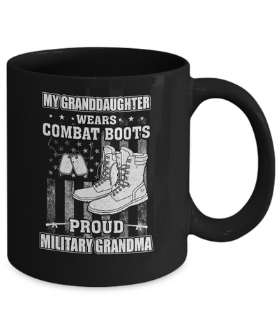 My Granddaughter Wears Combat Boots Proud Military Grandma Mug Coffee Mug | Teecentury.com