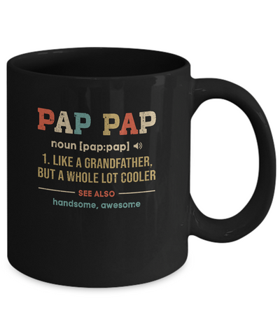 Vintage Pap Pap Gifts Grandpa Definition Fathers Day Mug Coffee Mug | Teecentury.com