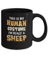 This Is My Human Costume Sheep Halloween Mug Coffee Mug | Teecentury.com