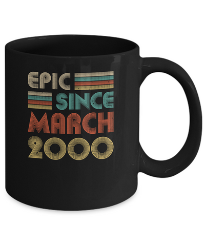 Epic Since March 2000 Vintage 22th Birthday Gifts Mug Coffee Mug | Teecentury.com