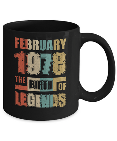 Vintage Retro February 1978 Birth Of Legends 44th Birthday Mug Coffee Mug | Teecentury.com