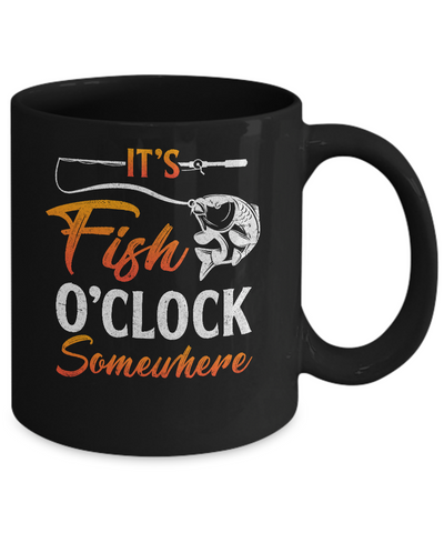 It's Fish O'clock Dad Papa Fishing Fish Father's Day Mug Coffee Mug | Teecentury.com