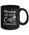 Mornings Are For Coffee And Contemplation Vintage Mug Coffee Mug | Teecentury.com