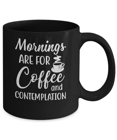 Mornings Are For Coffee And Contemplation Vintage Mug Coffee Mug | Teecentury.com