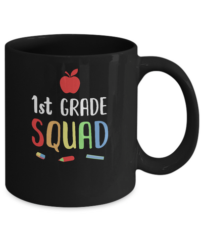 1st Grade Squad Back To School Teacher First Grade Mug Coffee Mug | Teecentury.com