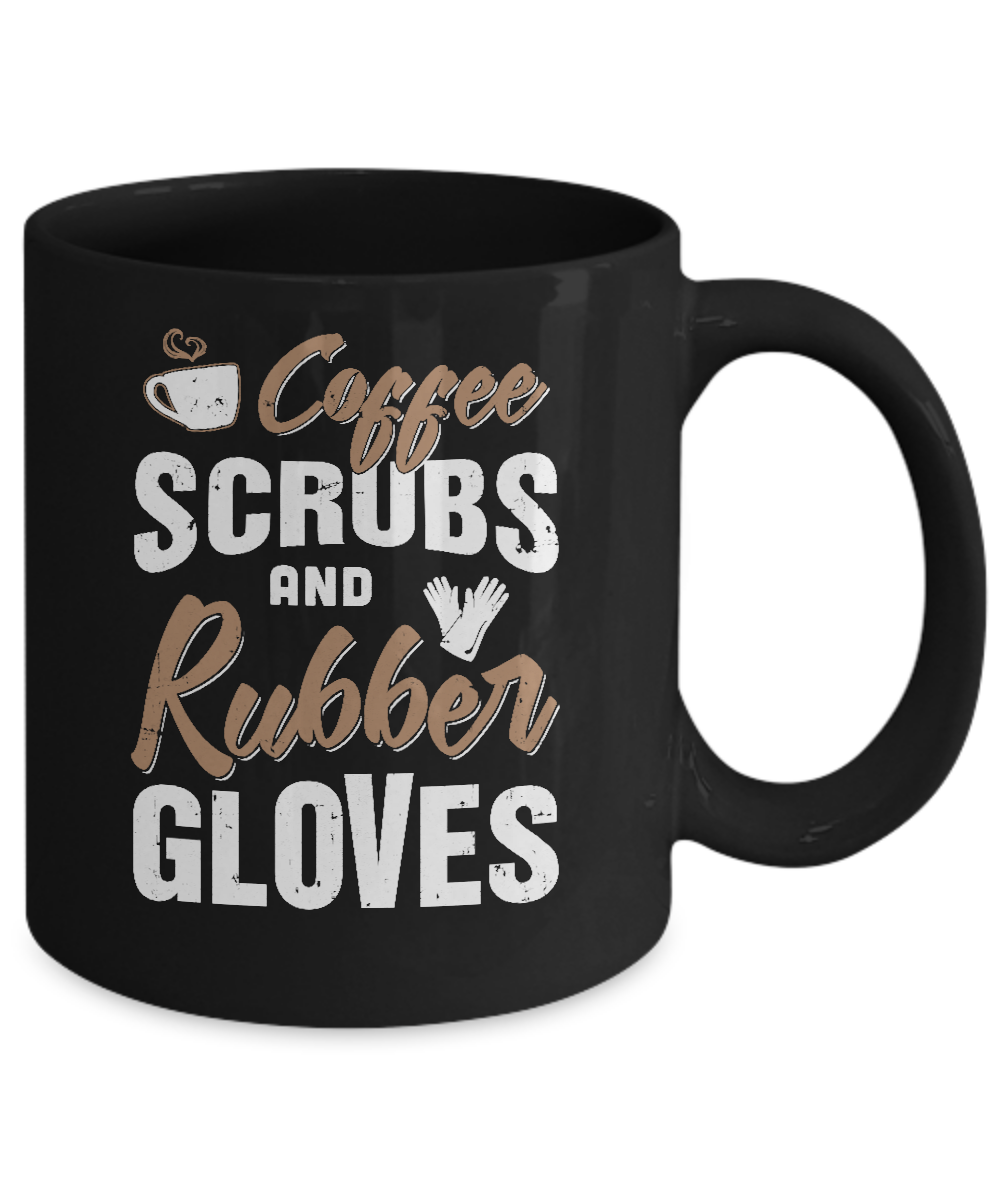 Coffee Scrubs And Rubber Gloves Mug Coffee Mug | Teecentury.com
