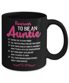 Reasons To Be An Auntie Funny Aunt Gifts Mug Coffee Mug | Teecentury.com